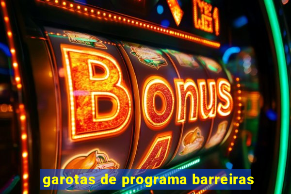 garotas de programa barreiras